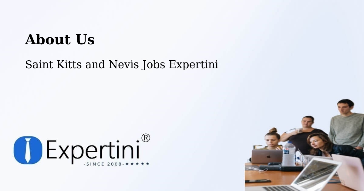 About Expertini Recruitment Platform  – Cotton Ground - Cotton Ground, Saint Kitts and Nevis Jobs Expertini