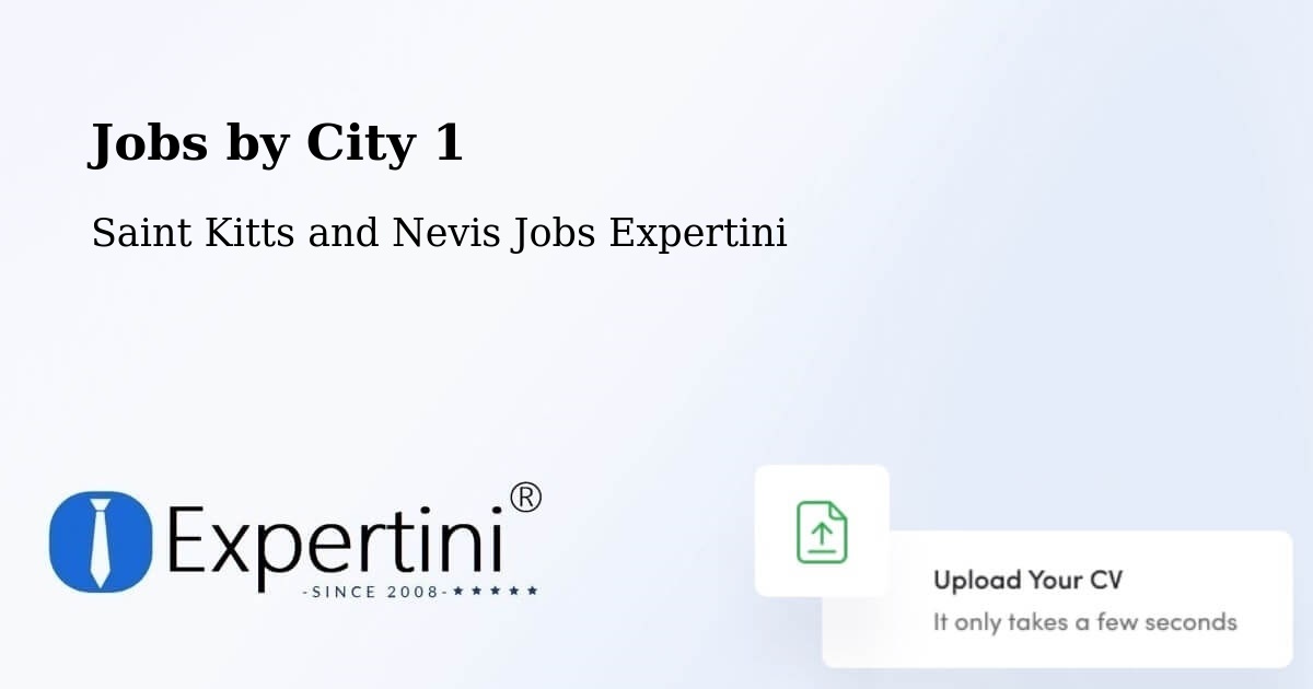 City Jobs in Saint Kitts and Nevis - Expertini