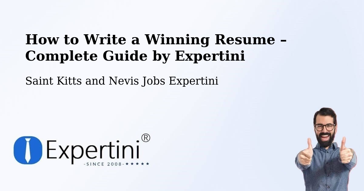 Resume Writing Guide for Job Seekers – Cotton Ground - Cotton Ground, Saint Kitts and Nevis Jobs Expertini