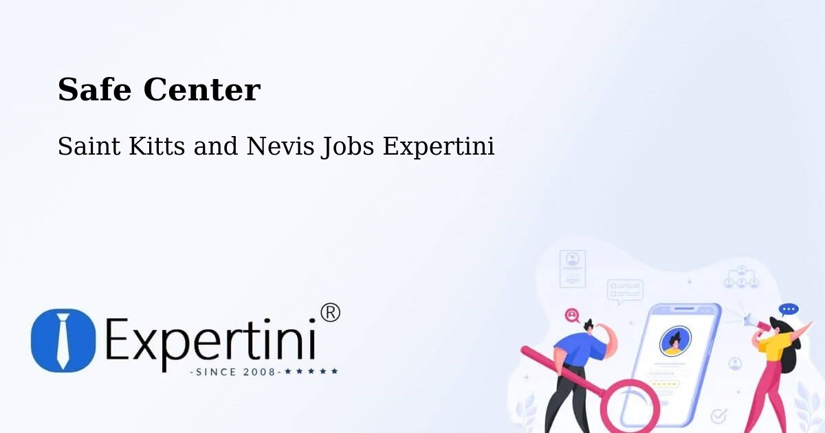 Safety Center – Cotton Ground - Saint Kitts and Nevis Jobs Expertini